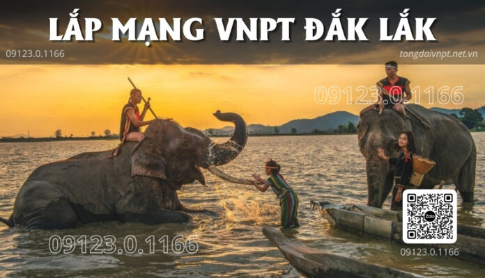 lap-mang-vnpt-dak-lak (1)